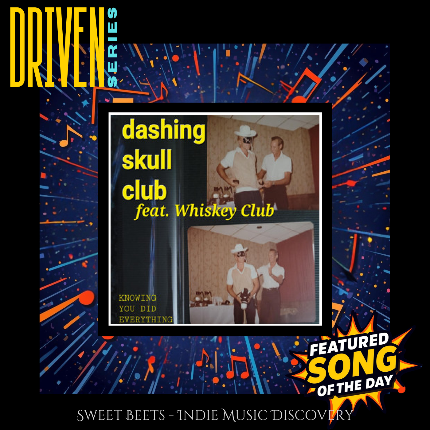 Knowing You Did Everything by Dashing Skull Club