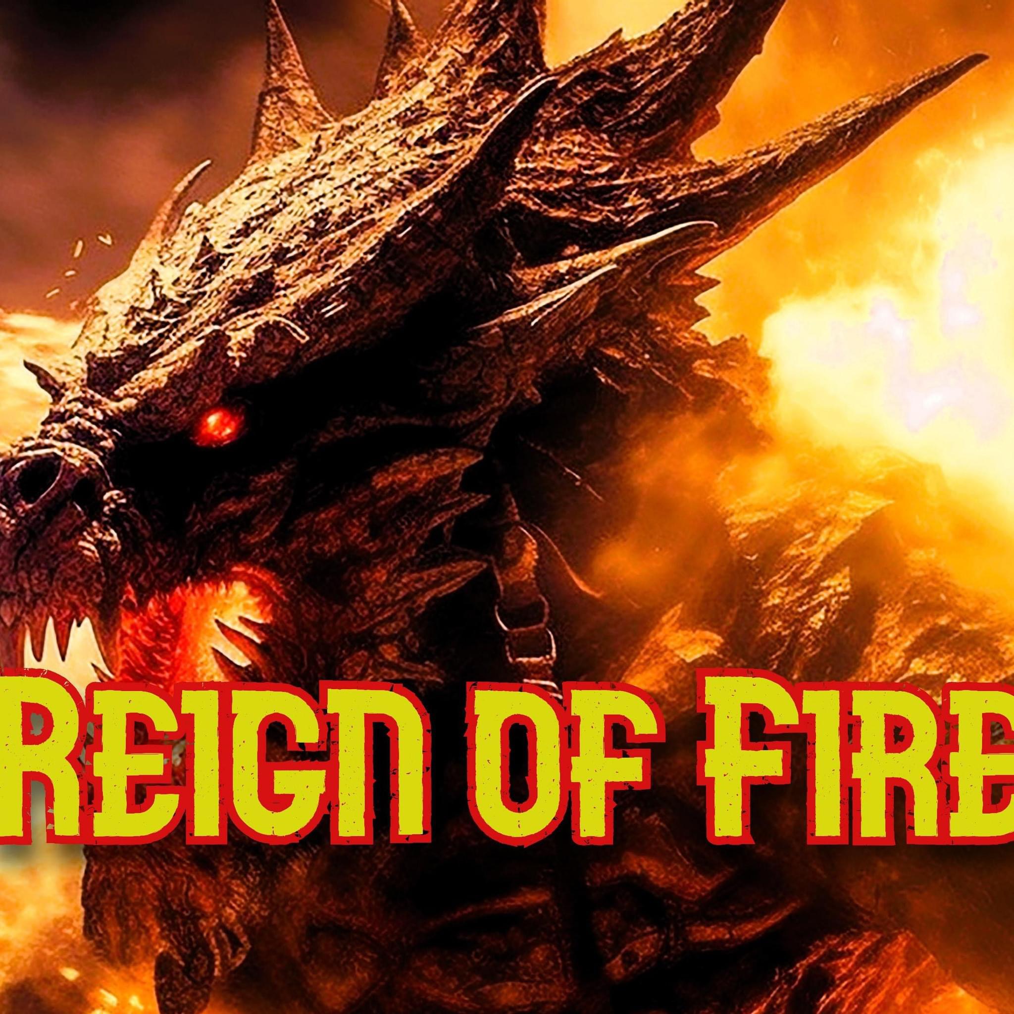 Reign of Fire