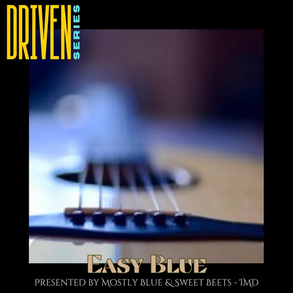 DRIVEN - Easy Blue
